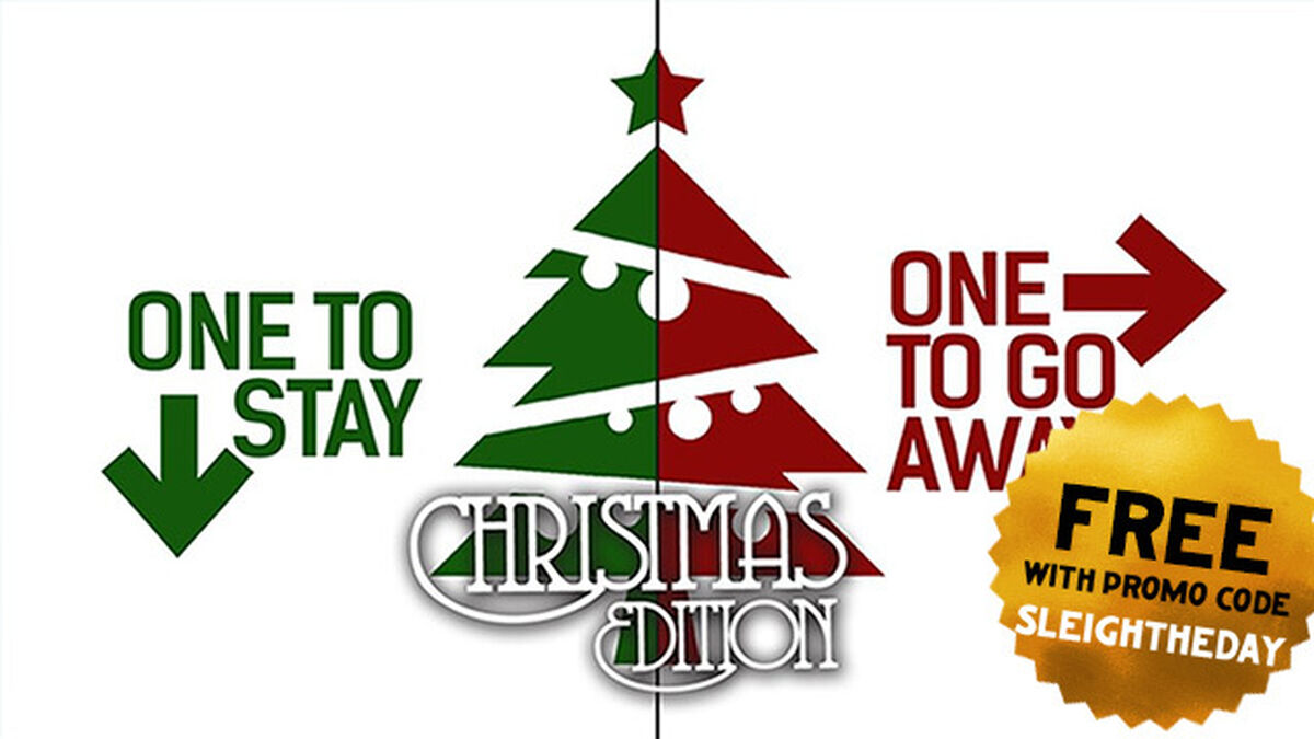 One To Stay, One To Go Away Christmas Edition image number null